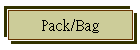Pack/Bag