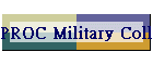 PROC Military Collection